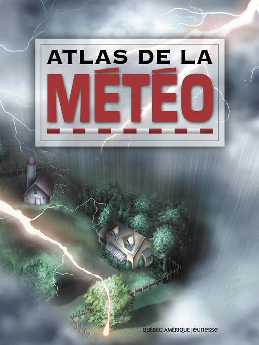 Title details for Atlas de la météo by QA international Collectif - Available
